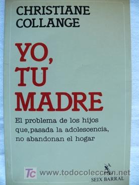 Libros de segunda mano: Yo, tu madre / Christiane Collange - Foto 1
