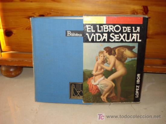 Libros de segunda mano: L&Oacute;PEZ IBOR - EL LIBRO DE LA VIDA SEXUAL - Foto 1