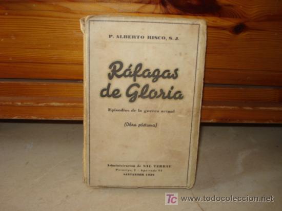 Libros de segunda mano: P. ALBERTO RISCO - R&Aacute;FAGAS DE GLORIA - Foto 1