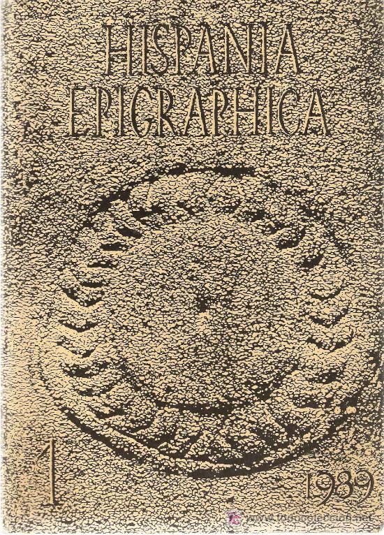 Libros de segunda mano: * EPIGRAF&Iacute;A * Hispania Epigr&aacute;fica (Inscripciones latinas en Espa&ntilde;a y Portugal)