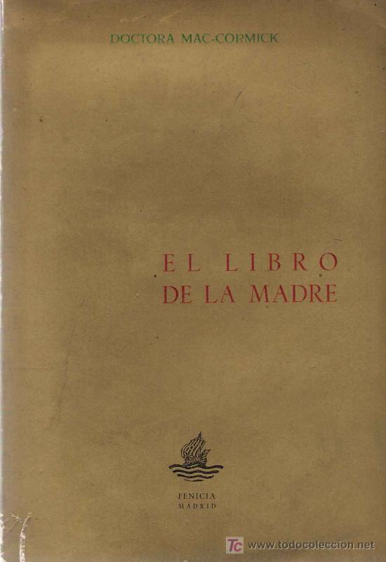 Libros de segunda mano: El libro de la madre / Doctora Mac-Cormick - Foto 1