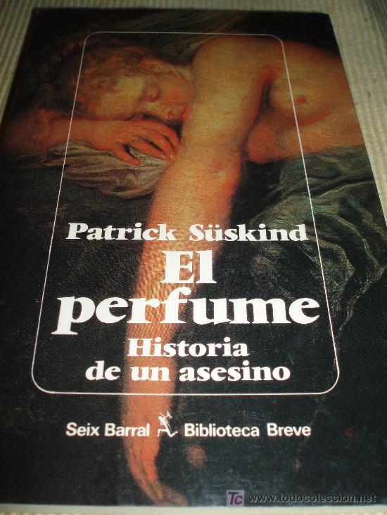 Libros de segunda mano: PATRICK SUSKIND...EL PERFUME...ED.SEIX BARRAL - Foto 1