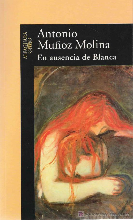 Libros de segunda mano: En ausencia de Blanca / Antonio Mu&ntilde;oz Molina - Foto 1