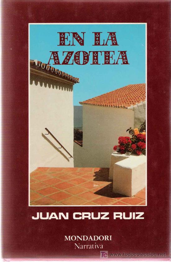 Libros de segunda mano: En la azotea / Juan Cruz Ruiz - Foto 1