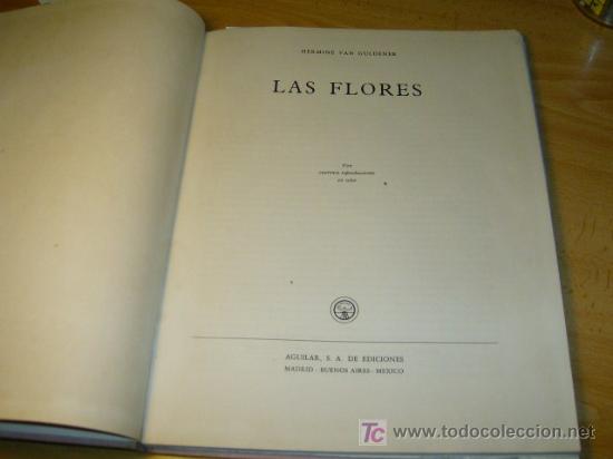 Libros de segunda mano: Hermine    VAN GULDENER # Las flores # Aguilar,  1950 - Foto 1