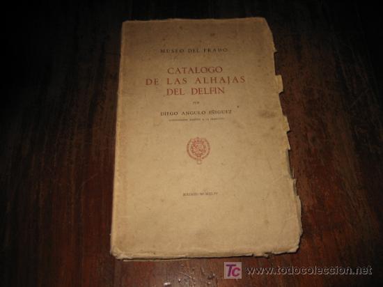 Libros de segunda mano: CATALOGO DE LAS ALHAJAS DEL DELFIN - Foto 1