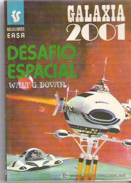 Libros de segunda mano: GALAXIA 2001 *** DESAFIO ESPACIAL *** BOLSILIBROS EASA ***1976 - Foto 1