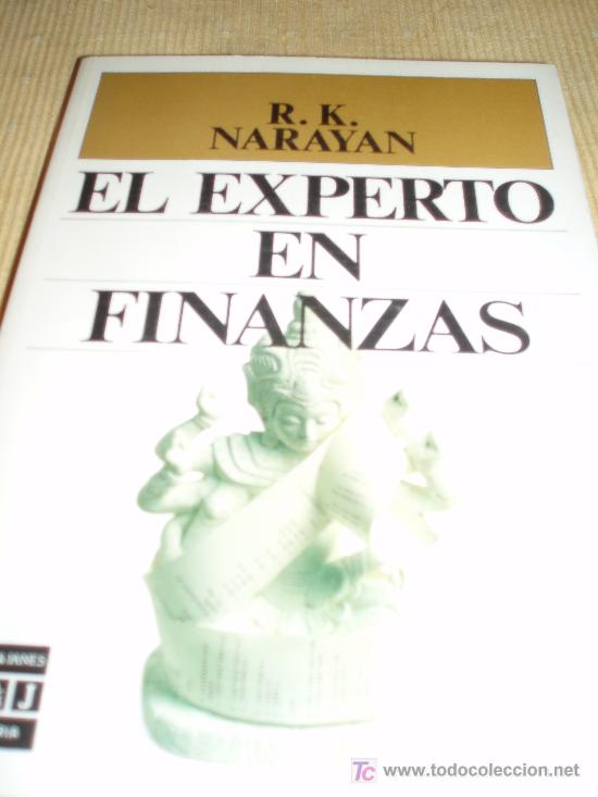 Libros de segunda mano: R.K.  NARAYAN....EL EXPERTO EN FINANZAS....ED PLAZA JANES - Foto 1
