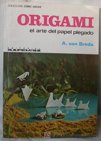 Libri di seconda mano: ORIGAMI: EL ARTE DEL PAPEL PLEGADO. POR VON BRENDA, 1973,