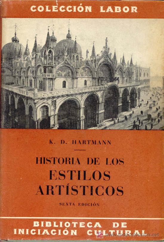 Libros de segunda mano: HISTORIA DE LOS ESTILOS ART&Iacute;STICOS. - Foto 1