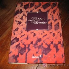 Libros de segunda mano: EL LIBRO DE LAS MIRADAS 2002 