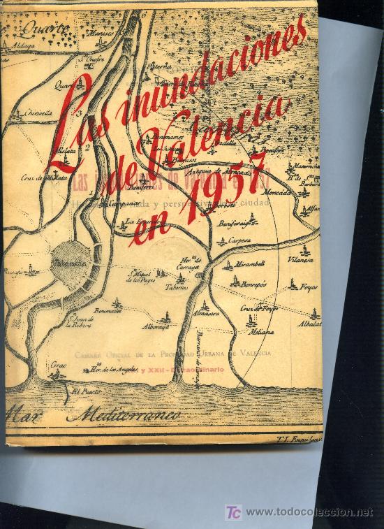 Libros de segunda mano: LAS INUNDACIONES DE VALENCIA EN 1957