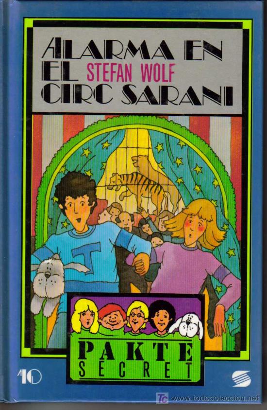 Libros de segunda mano: ALARMA EN EL CIRC SARANI - STEFAN WOLF - Foto 1