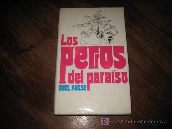 Libros de segunda mano: LOS PERROS DEL PARAISO - Foto 1