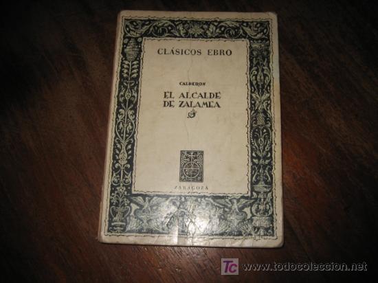 Libros de segunda mano: EL ALCALDE DE ZALAMEA - Foto 1