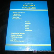 Libros de segunda mano: PINTORES Y PAISAJES POR VICTOR ALPERI EL VENTANAL 1989
