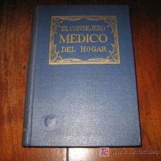 Libros de segunda mano: EL CONSEJERO MEDICO DEL HOGAR 