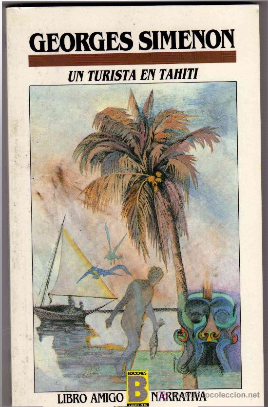 Libros de segunda mano: SIMENON: Un turista en Tahit&iacute; - Foto 1