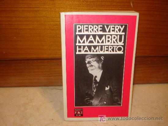 Libros de segunda mano: PIERRE VERY - MAMBR&Uacute; HA MUERTO - Foto 1
