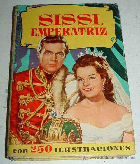 Libros de segunda mano: SISSI EMPERATRIZ - WITH ILLUSTRATIONS 250 - EDIT. BRUGUERA. - Foto 1