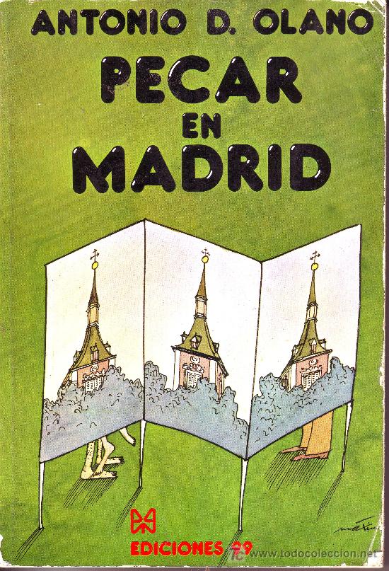 Libros de segunda mano: PECAR EN MADRID. ANTONIO D.OLANO - Foto 1
