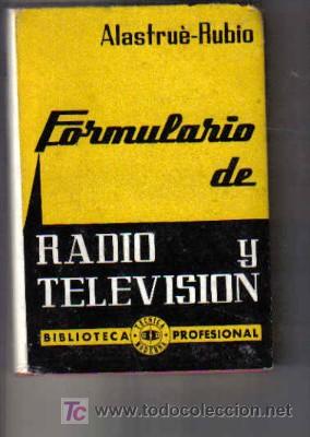 Libros de segunda mano: FORMULARIO DE RADIO Y TELEVISI&Oacute;N, DE 1963 - Foto 1