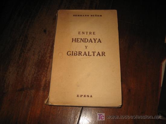 Libros de segunda mano: ENTRE HENDAYA Y GIBRALTAR - Foto 1