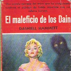 Libros de segunda mano: EL MALEFICIO DE LOS DAIN , DASHIELL HAMMETT ***COLECCION EL BUHO NUM 73 ***1958. Lote 16261356