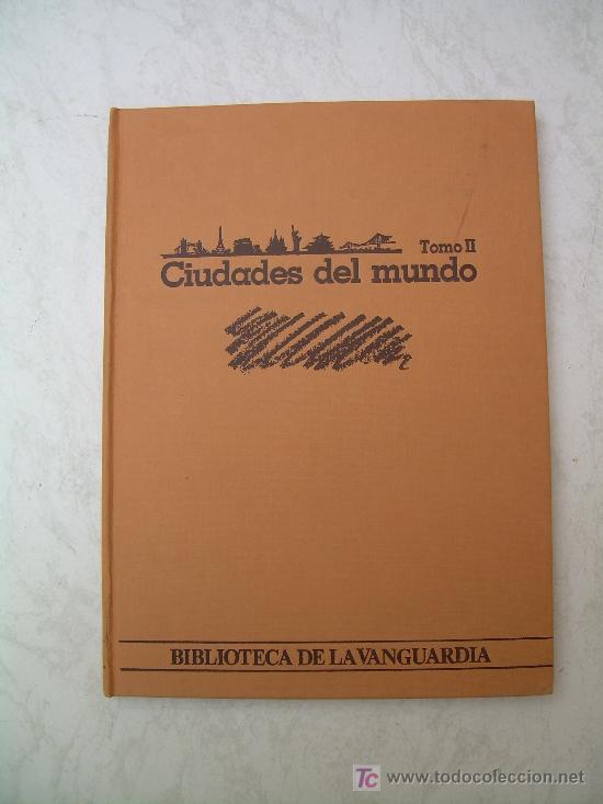 Libros de segunda mano: CIUDADES DEL MUNDO - BIBLIOTECA DE LA VANGUARDIA. - Foto 1