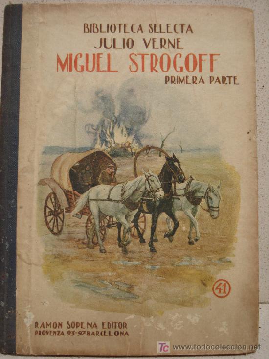 Libros de segunda mano: LIBROS MIGUEL STROGOF 1&ordf; Y 2&ordf; PARTE DE JULIO VERNE - Foto 4