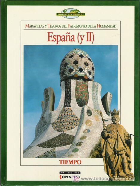 Libri di seconda mano: MARAVILLAS Y TESOROS DEL PATRIMONIO DE LA HUMANIDAD. ESPA&Ntilde;A (Y II). 199?. EDICIONES TIEMPO.