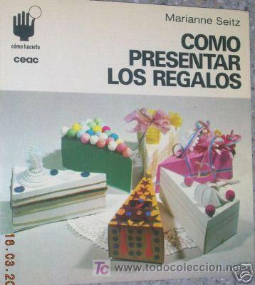 Libros de segunda mano: COMO PRESENTAR LOS REGALOS. MARIANNE SEITZ. L5169 - Foto 1