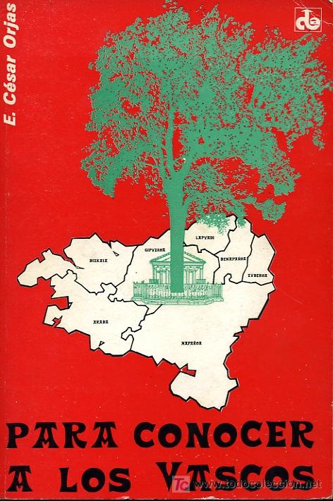 Libros de segunda mano: E. C&eacute;sar Orjas - Para conocer a los vascos - 1978 - Foto 1