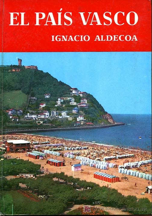 Libros de segunda mano: Ignacio Aldecoa - El Pa&iacute;s Vasco - 1962 - Foto 1