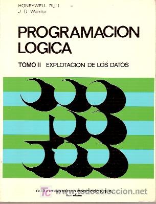 Libros de segunda mano: PROGRAMACI&Oacute;N L&Oacute;GICA. Tomo II: Explotaci&oacute;n de los datos (Barcelona, 1979) - Foto 1