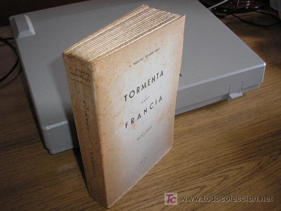 Libros de segunda mano: TORMENTA SOBRE FRANCIA 2&ordf; ED. (L. MENDEZ DOMINGUEZ) - Foto 2