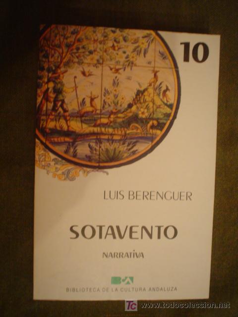 Libros de segunda mano: BERENGUER, LUIS: SOTAVENTO - Foto 1