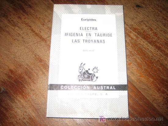 Libros de segunda mano: ELECTRA / IFIGENIA EN TAURIDE / LAS TROYANAS - Foto 1