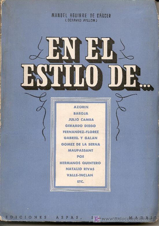 Libros de segunda mano: En el estilo de... / Manuel Aguirre (Octavio Ayll&oacute;n seud.) * 1&ordf; ed. * - Foto 1