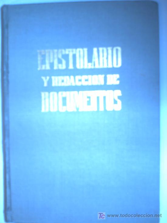 Libros de segunda mano: EPISTOLARIO Y REDACCION DE DOCUMENTOS - ANTONIO DE ARMENTERAS - Foto 1