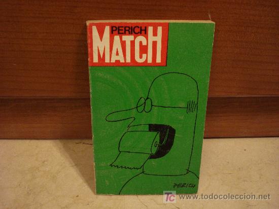 Libros de segunda mano: PERICH - PERICH MATCH - EDICIONES PEN&Iacute;NSULA 1971 - Foto 1