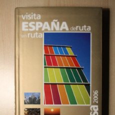 Libros de segunda mano: GUIA ENDESA 2006. VISITA ESPAÑA DE RUTA EN RUTA. 