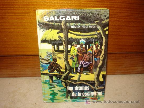 Libros de segunda mano: EMILIO SALGARI- LOS DRAMAS DE LA ESCLAVITUD - GAHE 1972 - Foto 1