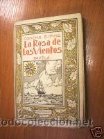 Libros de segunda mano: LA ROSA DE LOS VIENTOS. CONCHA ESPINA. ED.1929. L5924 - Foto 1