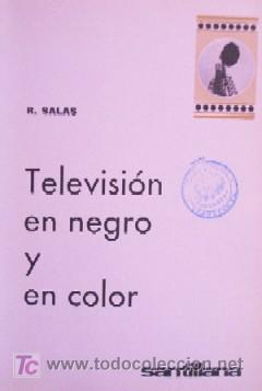 Libros de segunda mano: TELEVISION - EN NEGRO Y EN COLOR - PRIMERA EDICION - Foto 2