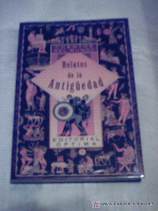 Libros de segunda mano: RELATOS DE LA ANTIG&Uuml;EDAD (&Oacute;PTIMA) - Foto 1