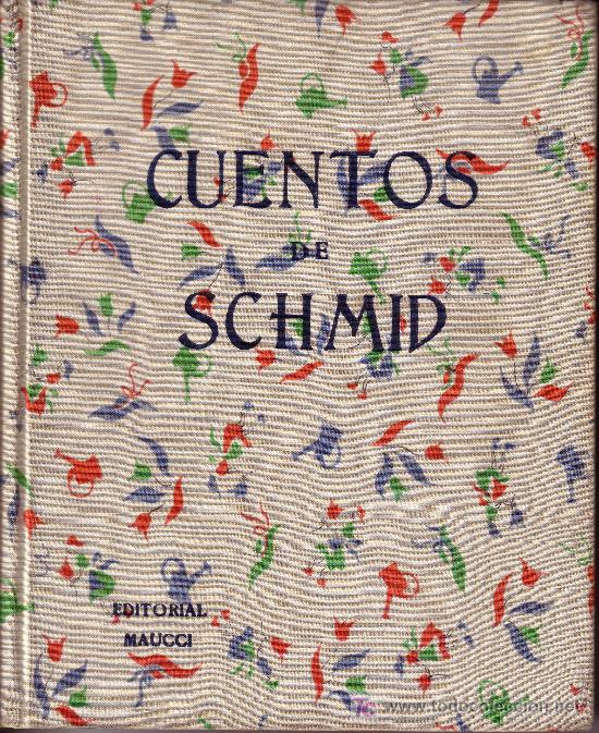 Libros de segunda mano: CUENTOS DE SCHMID. BARCELONA, 1942-3. EDITORIAL MAUCCI. - Foto 1