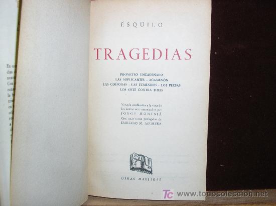 Libros de segunda mano: ESQUILO - TRAGEDIAS EDITORIAL IBERIA, COLECCION OBRAS MAESTRAS, 1955. SOBRECUBIERTA - Foto 2