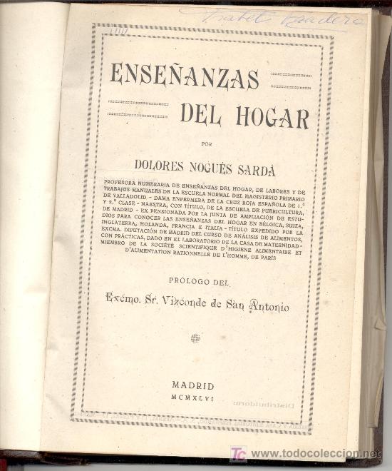 Libros de segunda mano: ENSE&Ntilde;ANZAS DEL HOGAR DOLORES NOGUES SARDA 1946 - Foto 1