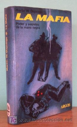 Libros de segunda mano: LA MAFIA - PODER Y SECRETOS DE LA MANO NEGRA - PRIMERA EDICION 1967 - Foto 1